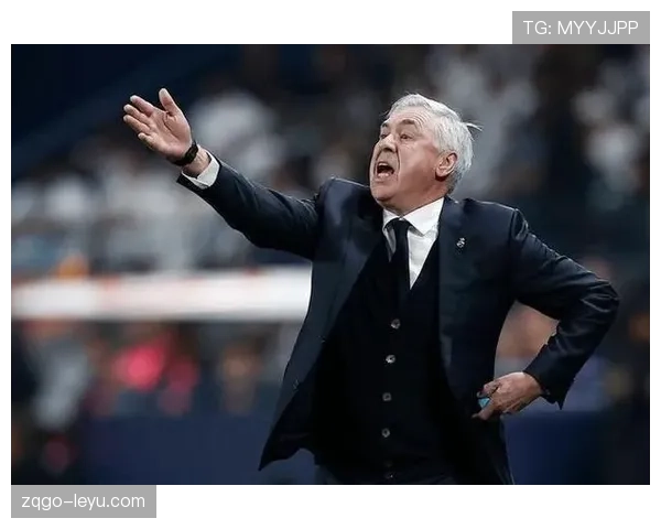 安切洛蒂战术短板浮现，球队前景引球迷担忧